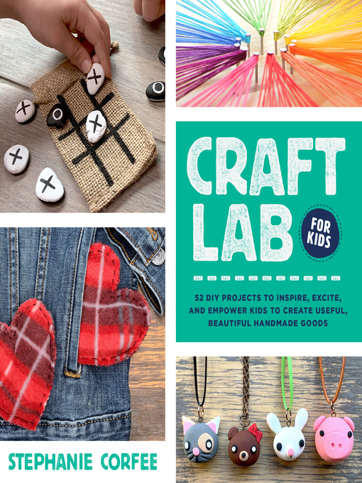 Title details for Craft Lab for Kids by Stephanie Corfee - Wait list